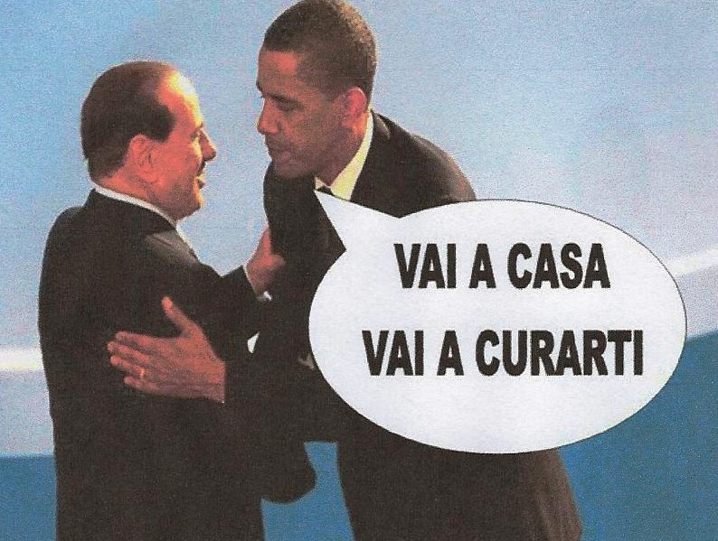 Obama zu Berlusconi: "Geh nach Hause und pflege dich."